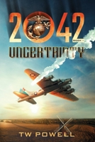 2042 Uncertainty B0BVDMCHS7 Book Cover