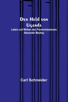 Der Held Von Uganda 9356781338 Book Cover