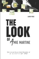 The Look of Amie Martine 1523664339 Book Cover