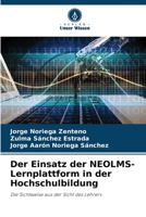 Der Einsatz der NEOLMS-Lernplattform in der Hochschulbildung 620580042X Book Cover