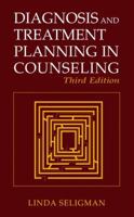 Diagnosis and Treatment Planning in Counseling 0306484722 Book Cover