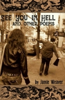 See You in Hell and other poems B089D19GYZ Book Cover