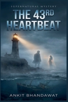 The 43rd Heartbeat B0GMYSZPKL Book Cover
