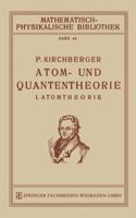 Atom- Und Quantentheorie: I. Atomtheorie 3663156559 Book Cover