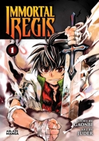 Immortal Regis Omnibus, Volume 1 168497108X Book Cover