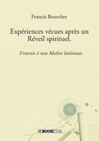 Expériences vécues après un Réveil spirituel (French Edition) B07KLCRTT3 Book Cover