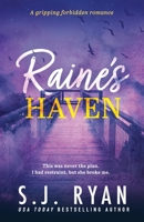 Raine's Haven: A Gripping Forbidden Romance B0CJDBWNKG Book Cover