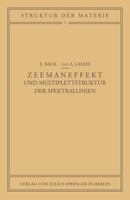 Zeemaneffekt Und Multiplettstruktur Der Spektrallinien 364249563X Book Cover