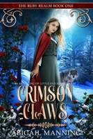 Crimson Claws: A Retelling of Little Red Riding Hood B0BKMV9VP4 Book Cover