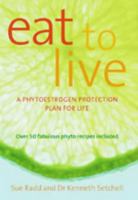 Eat to Live 0717135446 Book Cover