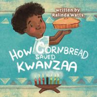 How Cornbread Saved Kwanzaa B0DRDHCKHM Book Cover