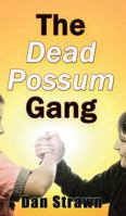 The Dead Possum Gang B0C5BWV7N7 Book Cover