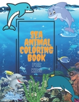 Sea Animal Coloring Book: Under the Sea Animals to Color for Early Childhood Learning, Preschool Prep! Cute Seahorses, Stingray, Crabs, ... Othe B092PCTWW8 Book Cover