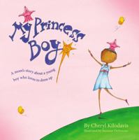 My Princess Boy 1442429887 Book Cover