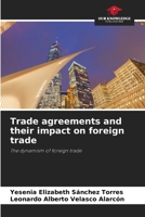 Trade agreements and their impact on foreign trade 6208085624 Book Cover
