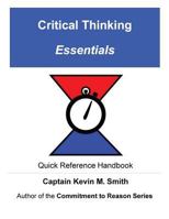 Critical Thinking Essentials 0692096558 Book Cover