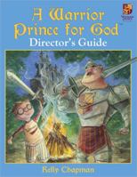 A Warrior Prince for God - Director's Guide 0736928987 Book Cover