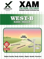 WEST-B Basic Skills Teacher Certification Test Prep Study Guide 1581976380 Book Cover