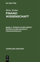 Öffentlicher Kredit, öffentlicher Haushalt, Finanzausgleich 3111010481 Book Cover
