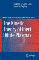 The Kinetic Theory of Inert Dilute Plasmas 1402093292 Book Cover