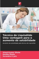 Técnica de Liquisólido Uma vantagem para o aumento da solubilidade 6207381327 Book Cover