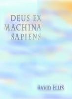 Deus ex Machina Sapiens 0615401368 Book Cover