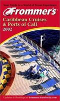 Frommer's Caribbean Cruises & Ports of Call 2002 076456417X Book Cover