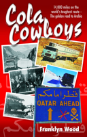 Cola Cowboys. Franklin Wood 1906853398 Book Cover