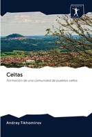 Celtas: Formación de una comunidad de pueblos celtas 620095576X Book Cover