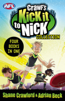 Crawf's Kick It to Nick Collection: Four Books in One 0143786512 Book Cover