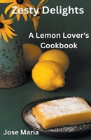 Zesty Delights B0CRSVBFYX Book Cover