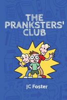 The Pranksters Club: The Wimpy Kid Takeover 1497544432 Book Cover