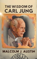 The Wisdom Of Carl Jung B0FJC1SG44 Book Cover