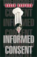 Informed Consent 1591132223 Book Cover