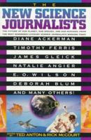 New Science Journalists 0345383656 Book Cover