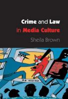 Crime and Law in Media Culture 0335205488 Book Cover