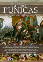 Breve Historia de Las Guerras Punicas 1799771830 Book Cover
