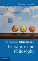 The Cambridge Introduction to Literature and Philosophy (Cambridge Introductions to Literature) 0521281237 Book Cover
