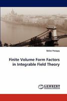 Finite Volume Form Factors in Integrable Field Theory 3838383516 Book Cover