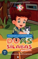 Pequenas Leiturinhas com DUAS SÍLABAS - Volume I: Para crianças em fase de alfabetização (Ciranda Divertida) B0CHL7DBM9 Book Cover