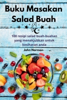 Buku Masakan Salad Buah (Malay Edition) 1836239297 Book Cover