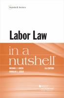 Labor Law in a Nutshell 1647087554 Book Cover