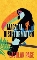 Magical Disinformation 0648966917 Book Cover