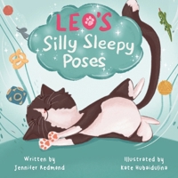 Leo's Silly Sleepy Poses 1067983619 Book Cover