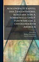 Ausgewählte Kapitel der Zahlentheorie. Ausgearb. von A. Sommerfeld und P. Furtwängler. 2. unveränderter Abdruck (German Edition) 1025185587 Book Cover