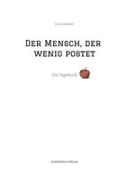 Der Mensch, der wenig postet: Ein Tagebuch (German Edition) 3384855639 Book Cover