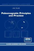 Paleomagnetic Principles and Practice (MODERN APPROACHES IN GEOPHYSICS Volume 18) (Modern Approaches in Geophysics) 1402008503 Book Cover