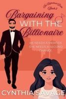 Bargaining with the Billionaire (Reluctant Bride) B0FKYYGVMH Book Cover