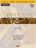 Redeemer: Inspirational Favorites of Praise for the Instrumental Soloist 0634034022 Book Cover
