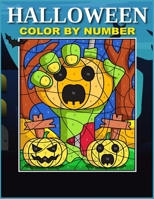 Halloween Color By Number: Easy Coloring Book for Kids Ages 4-8 B0BB5QTY6J Book Cover